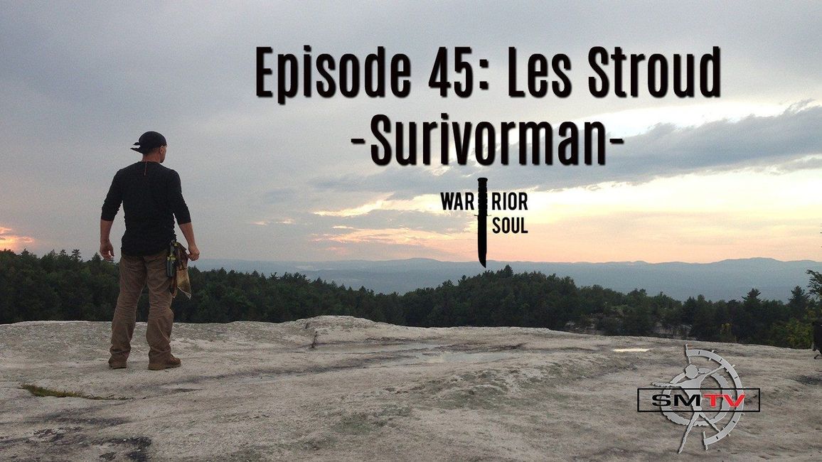 Episode 45: Les Stroud – Survivorman