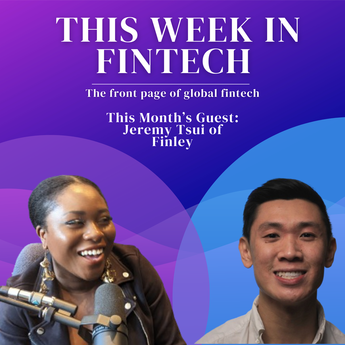🎧 The TWIF Podcast: Jeremy Tsui of Finley
