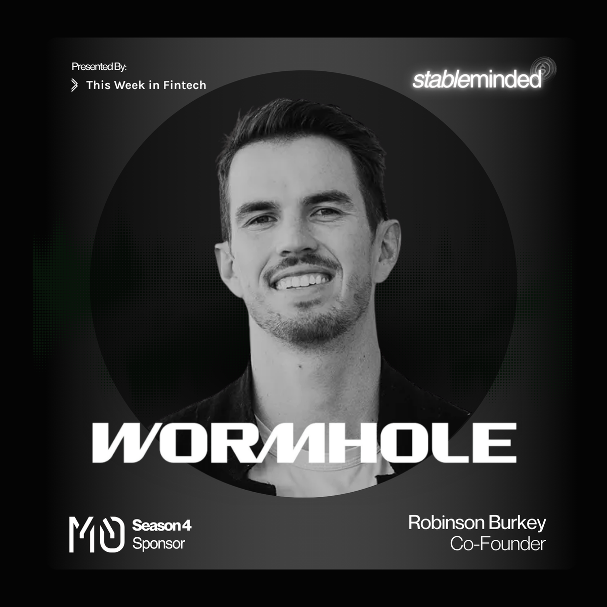 Stableminded S4.2 | Wormhole ft Robinson Burkey