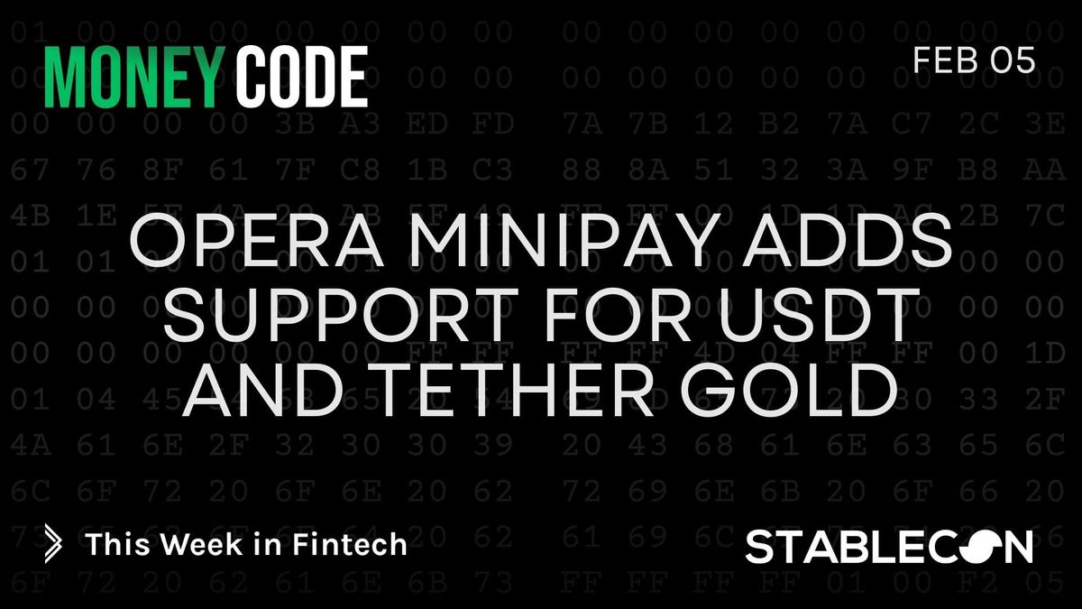 Opera MiniPay adds support for USDT and Tether Gold (MC 2/5)