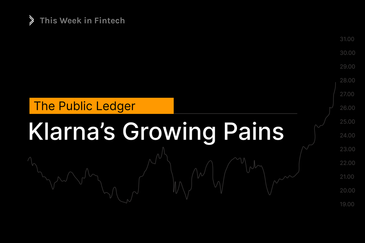 The Public Ledger: Klarna’s Growing Pains