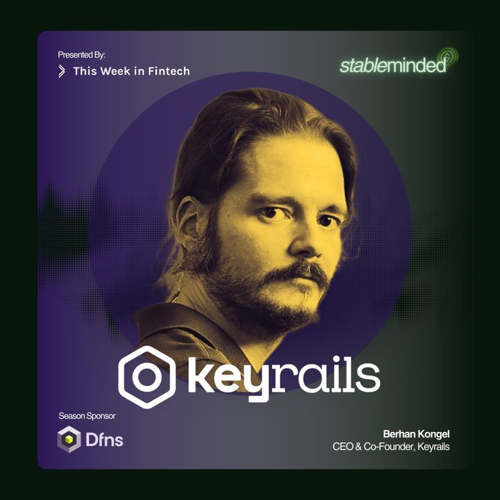 Stableminded: S3.4 | Keyrails ft Berhan Kongel