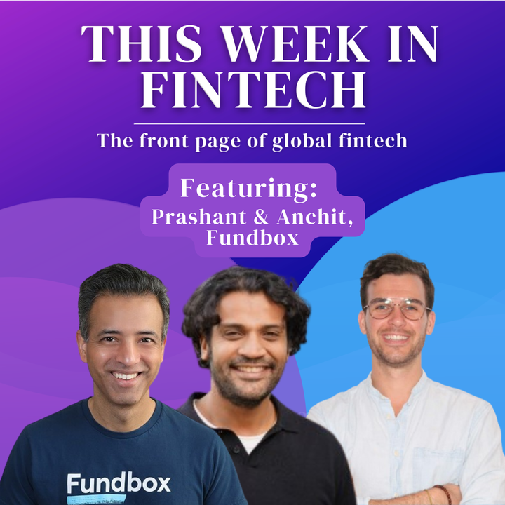 🎧 The future of small business lending, with Prashant Fuloria and Anchit Singh of Fundbox