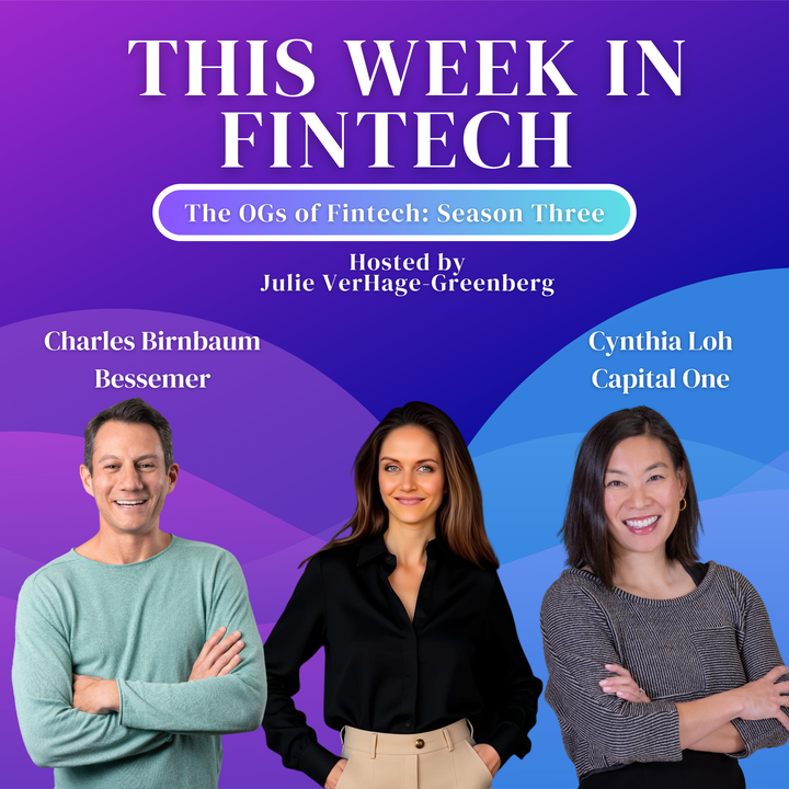 🎧The Fintech OG Series: Charles Birnbaum and Cynthia Loh