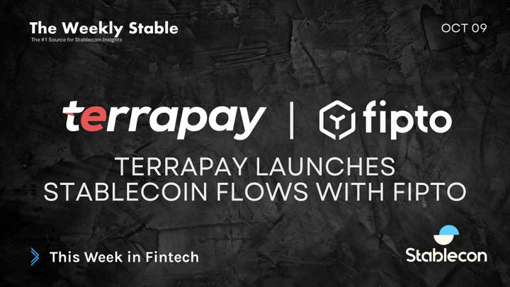 TerraPay Launches Stablecoin Flows with Fipto (TWS 10/9)
