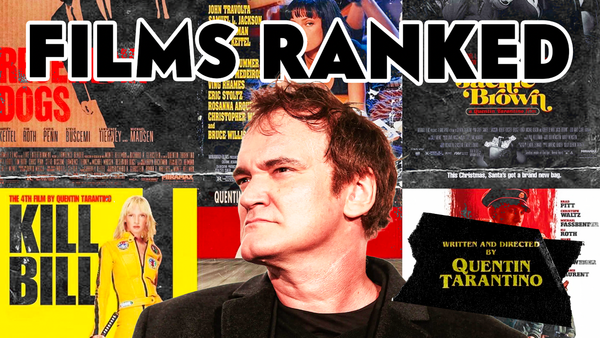 Video: Quentin Tarantino Films Ranked