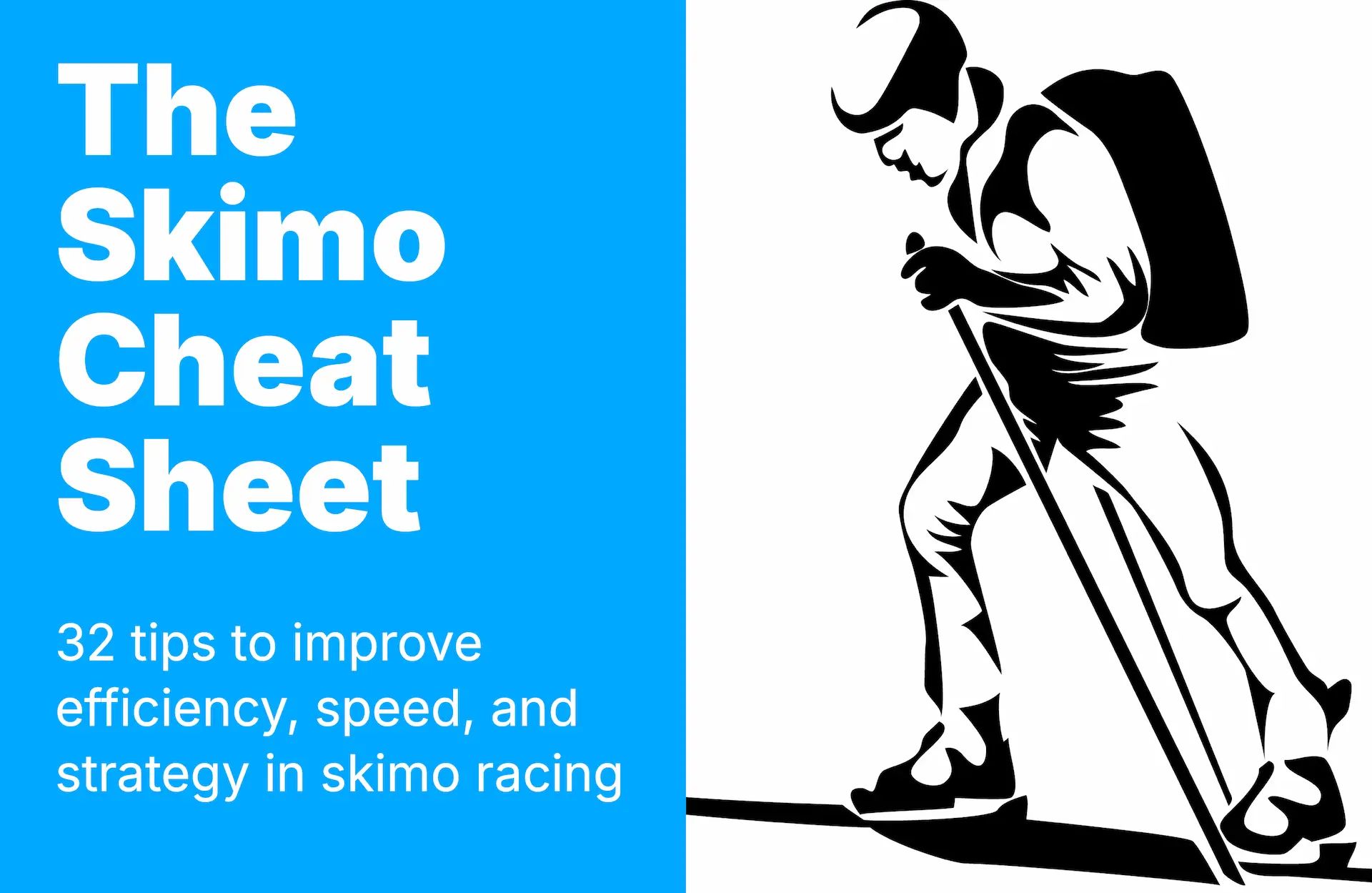 The cover image of The Skimo Cheat Sheet: 32 tips to improve efficiency, speed, and strategy