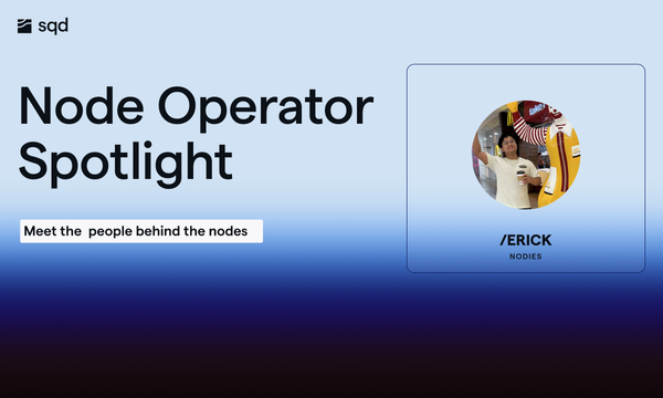 SQD Node Operator Spotlight ft Erick from Nodies