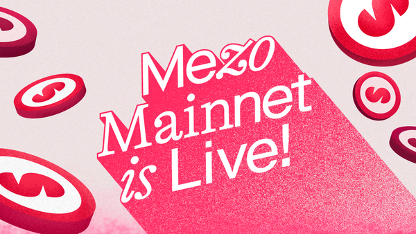 Mezo Mainnet is Here