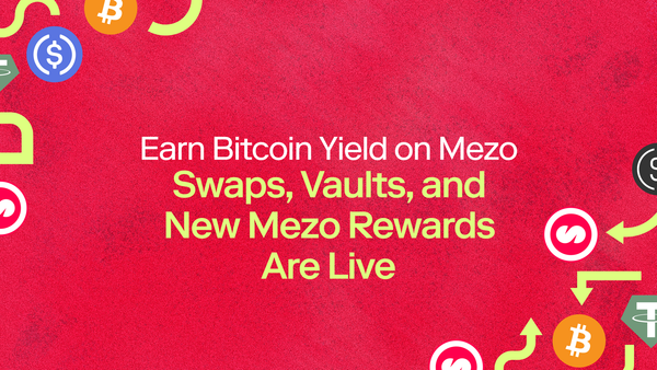 Earn Bitcoin Yield Without Selling: mats Rewards Now Live for Swaps, Liquidity Pools, and the MUSD Vault—Your BTC-Powered, Multi-Layered Savings Account on Mezo