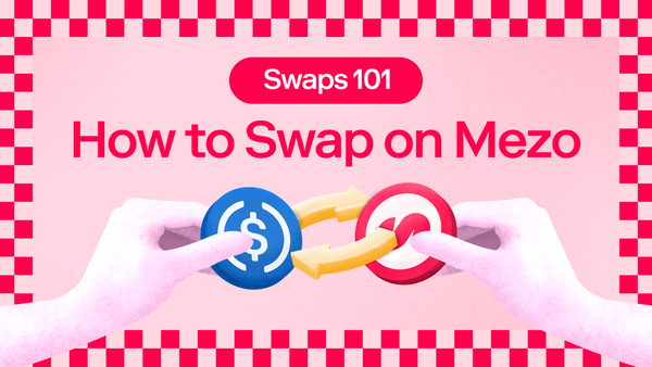 Mezo 101: Step-by-Step Guide to Swapping Crypto on Mezo