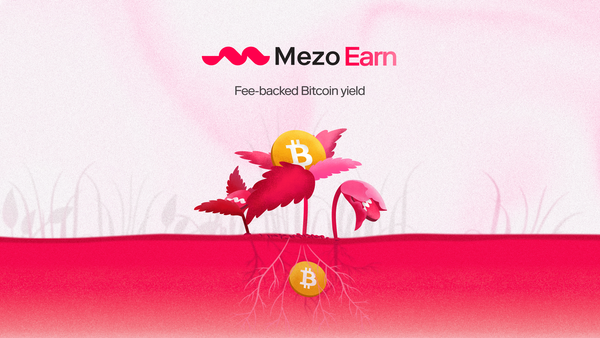 Introducing: Mezo Earn