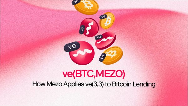 ve(BTC,MEZO): How Mezo Applies ve(3,3) to Bitcoin Lending