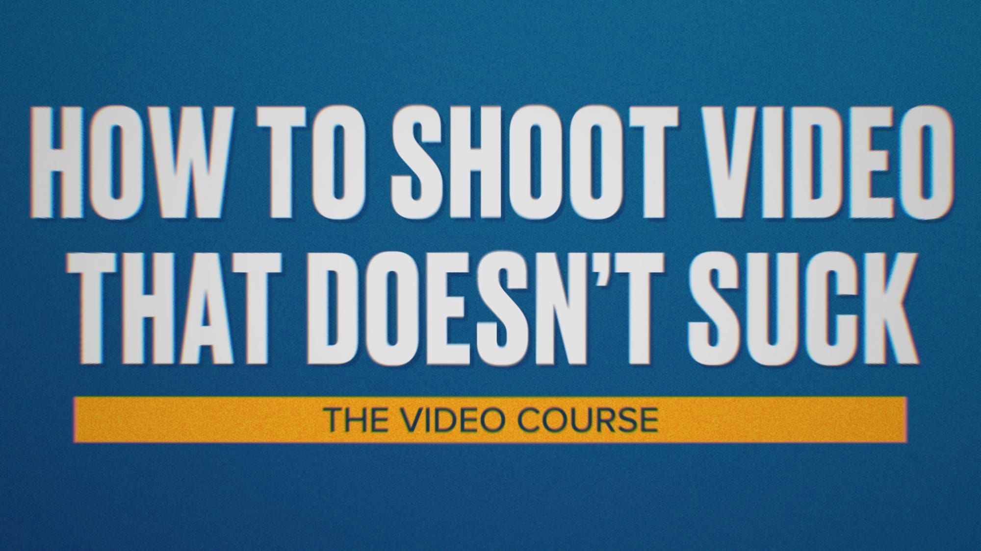 Opening graphic from the Video Course