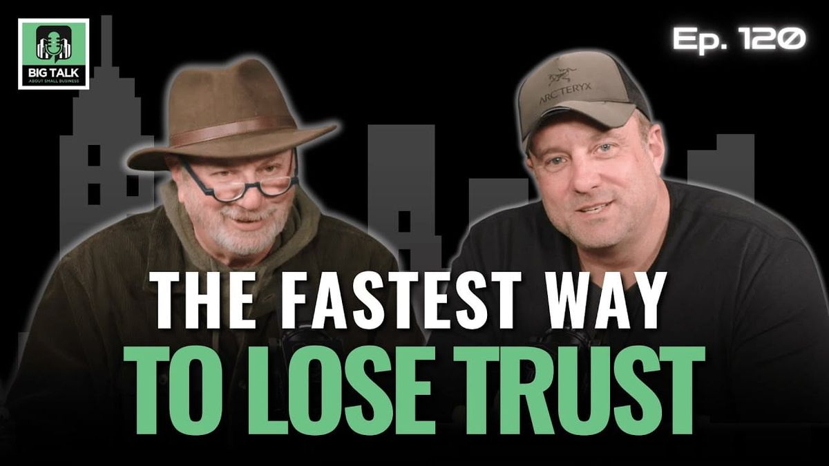 Ep. 120 - Overselling Kills Trust