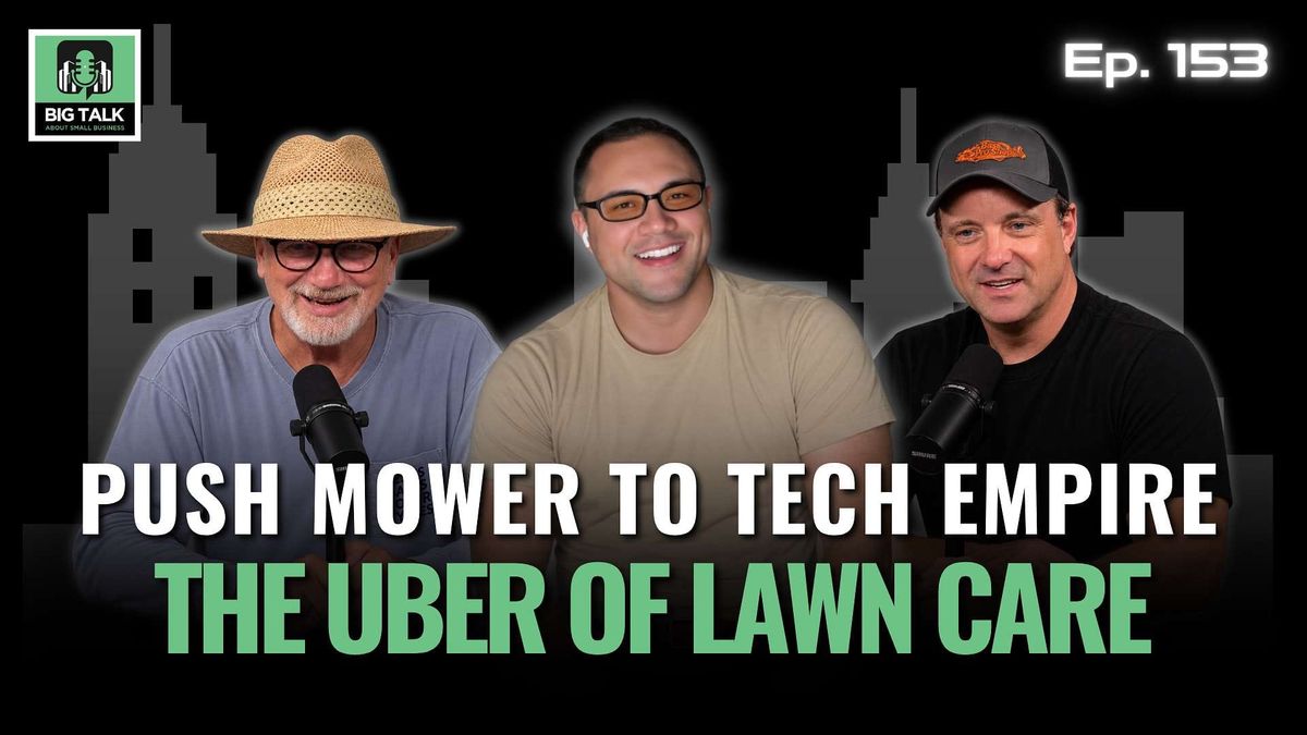 Disrupting the Trades: Building the Uber of Lawn Care with Quinn Childress