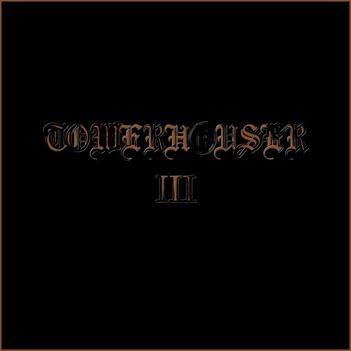 Text-based cover of Towerhouser III