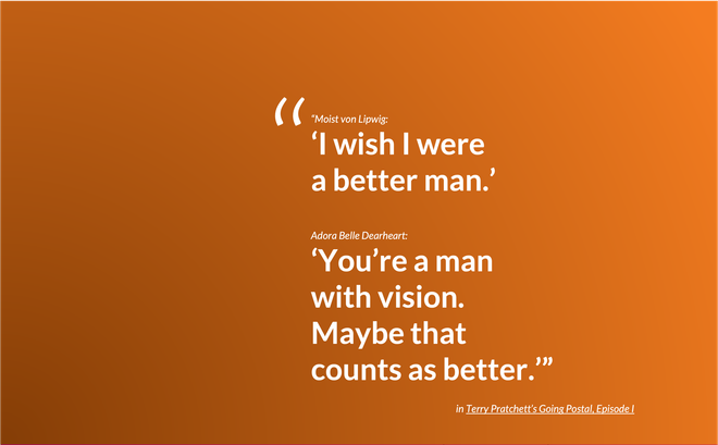 Image of: [Quote] I wish I were a better man