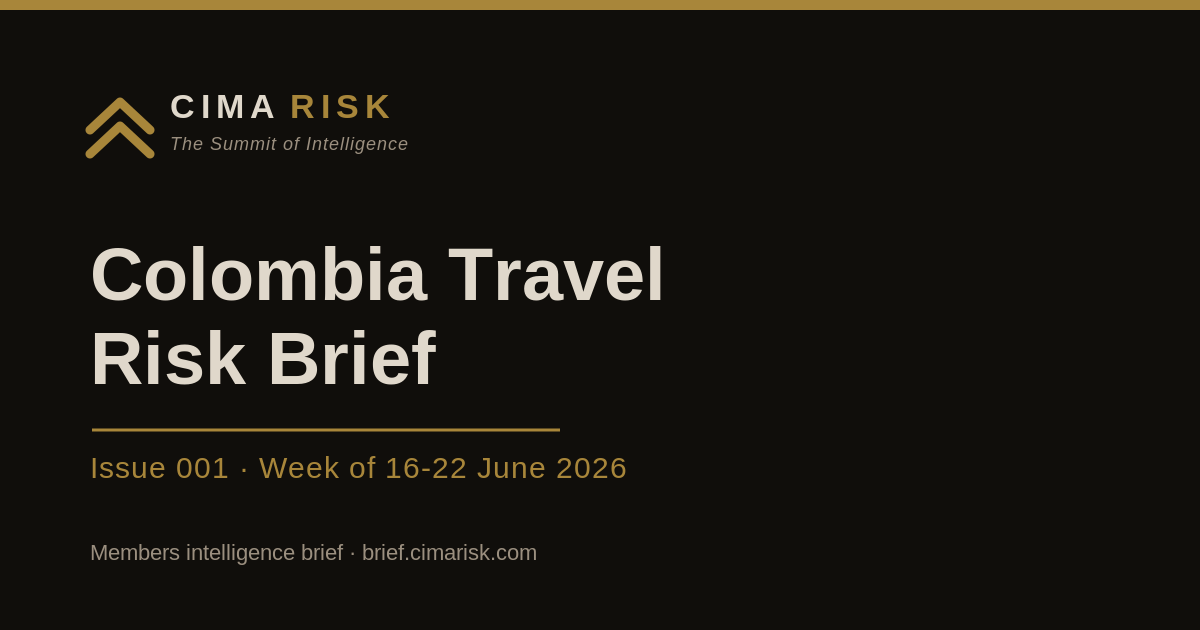 Colombia Travel Risk Brief: Issue 001 (16 June 2026)