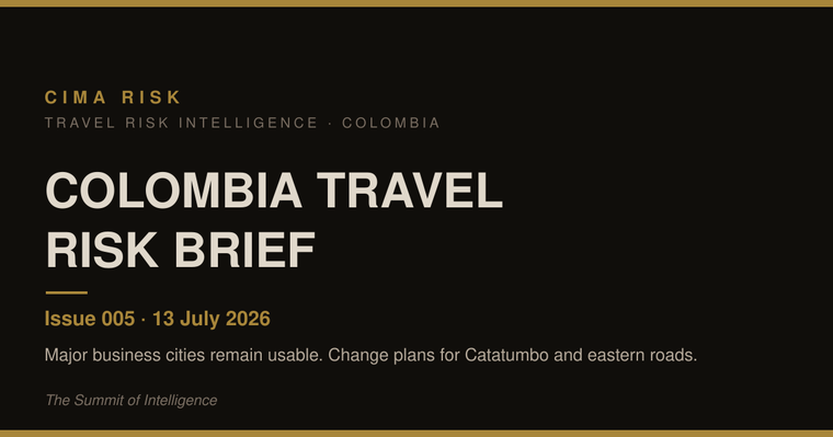 Colombia Travel Risk Brief: Issue 005 (13 July 2026)