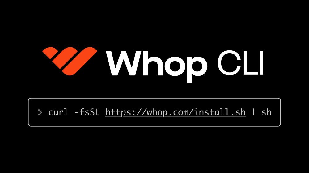 Whop launches command-line interface, bringing full stack API access to every business owner - and their AI agent armies