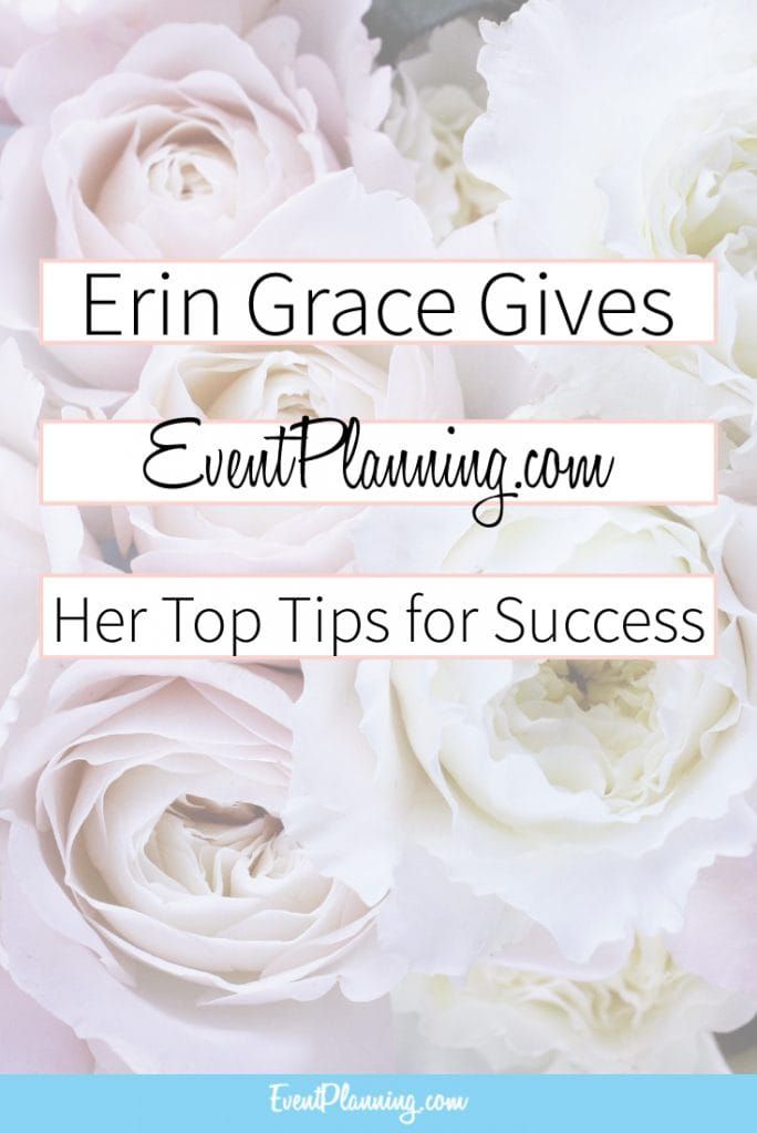 Interview with Event Planner, Erin Grace