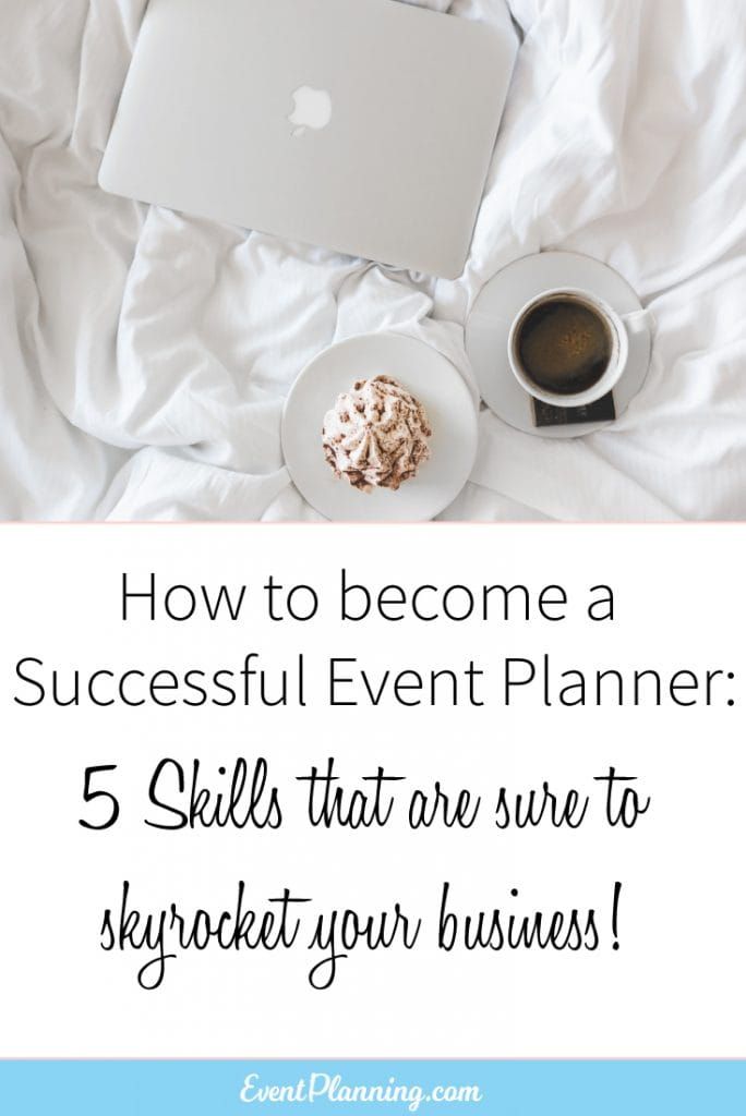 5 Soft Skills Needed to Be a Great Event Planner