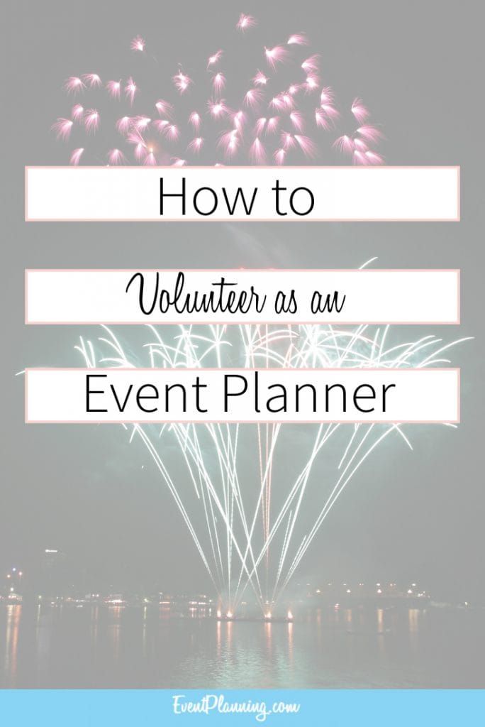 How to Volunteer as an Event Planner