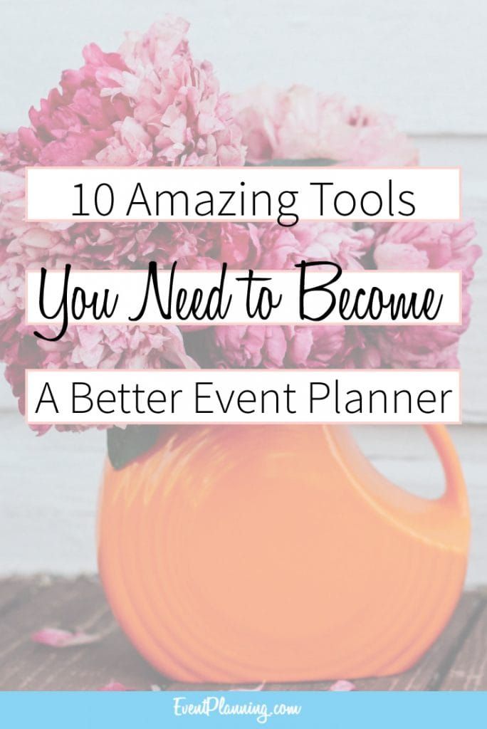 Improve Your Event Planning Skills with These 10 Tools