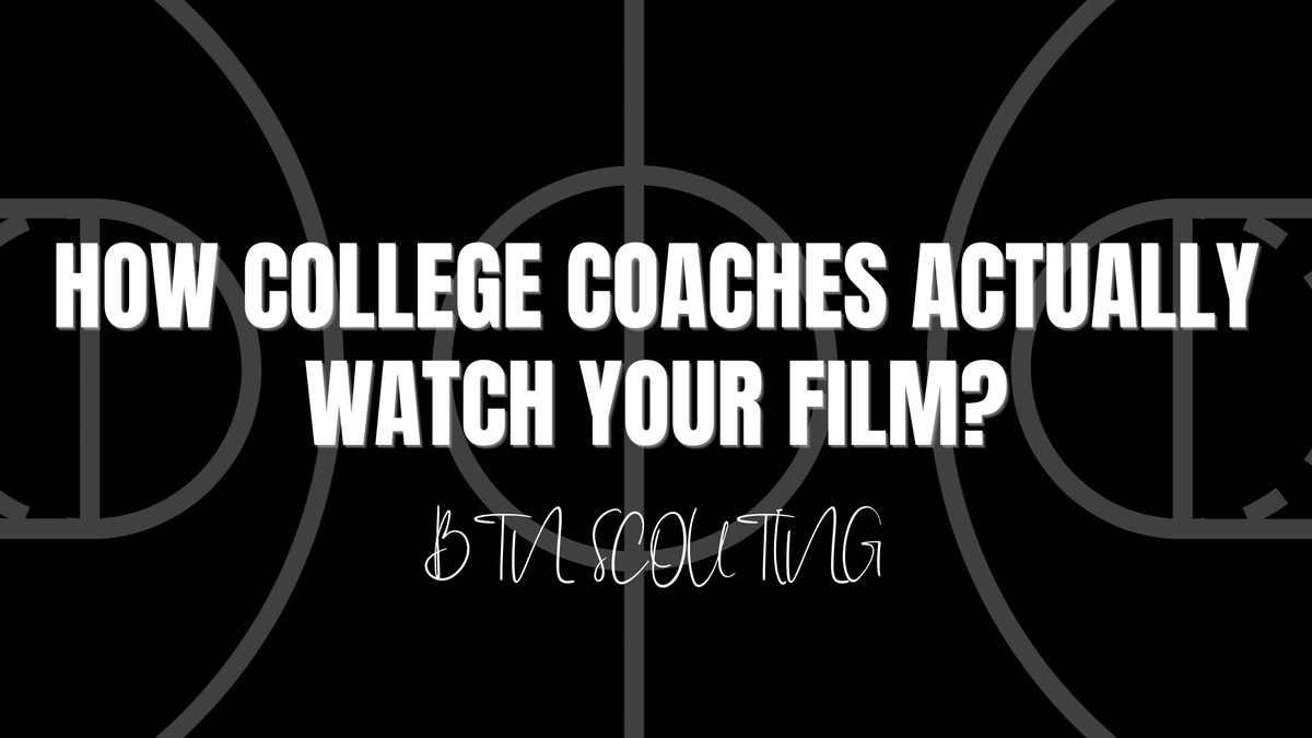 How college coaches actually watch your film?