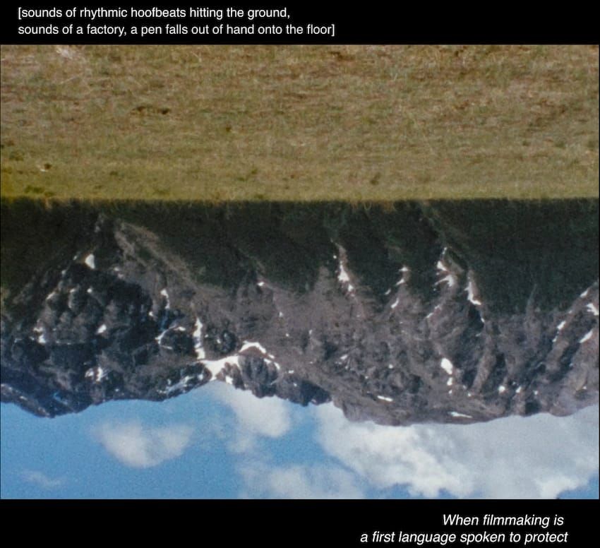 a mountain range seen upside down, with lower right corner reads when filmmaking is a first language spoken to protect, and upper left corner reads sound descriptions