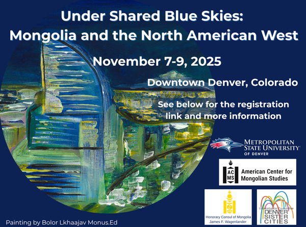 Under Shared Blue Skies: Mongolia and the North American West