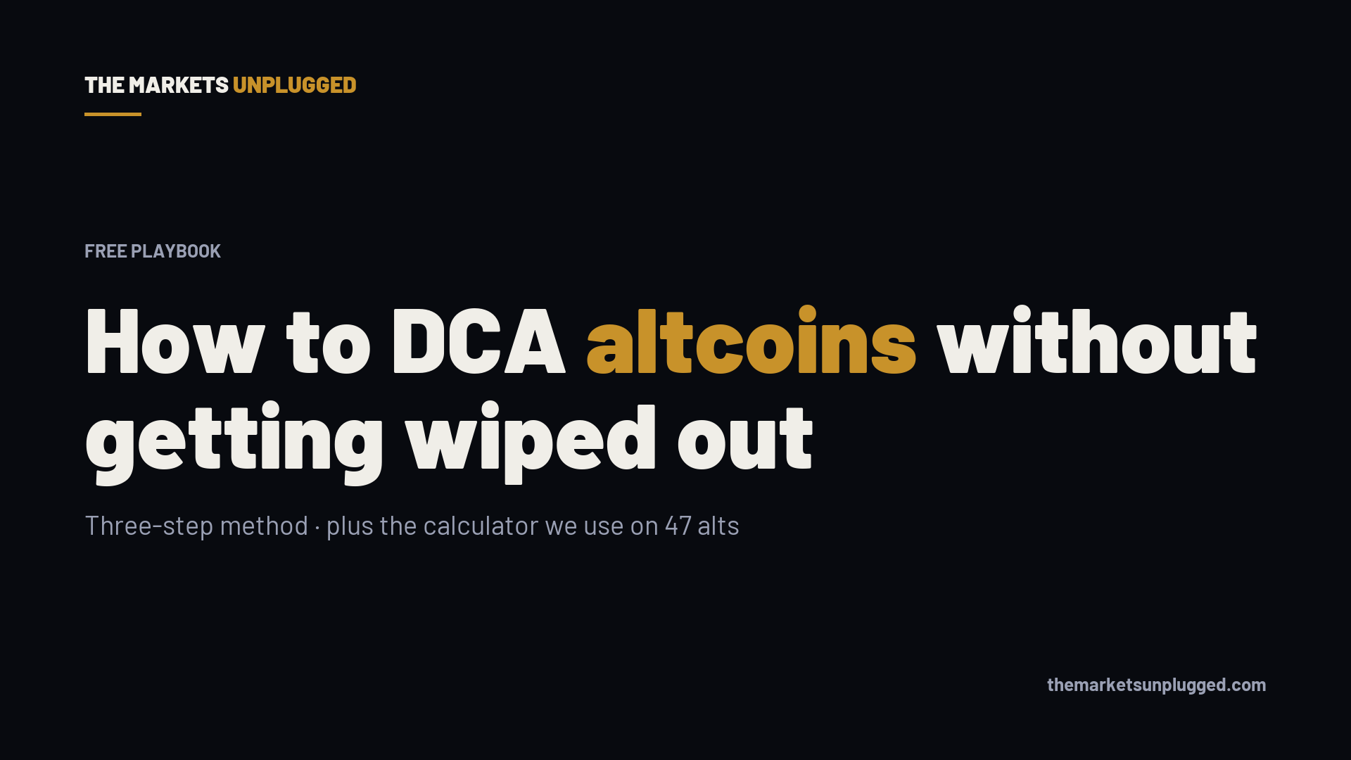 Free DCA Playbook | The Markets Unplugged