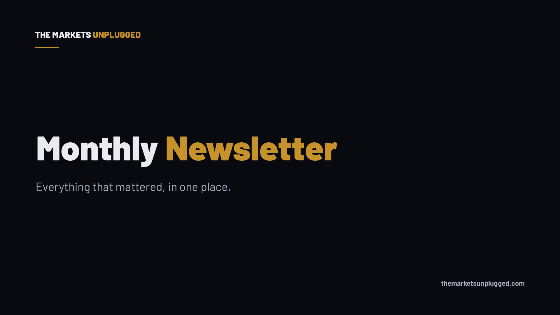 The Month Unplugged: July 2026