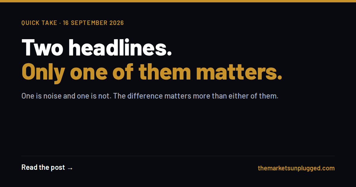 Two headlines, one that matters and one that does not