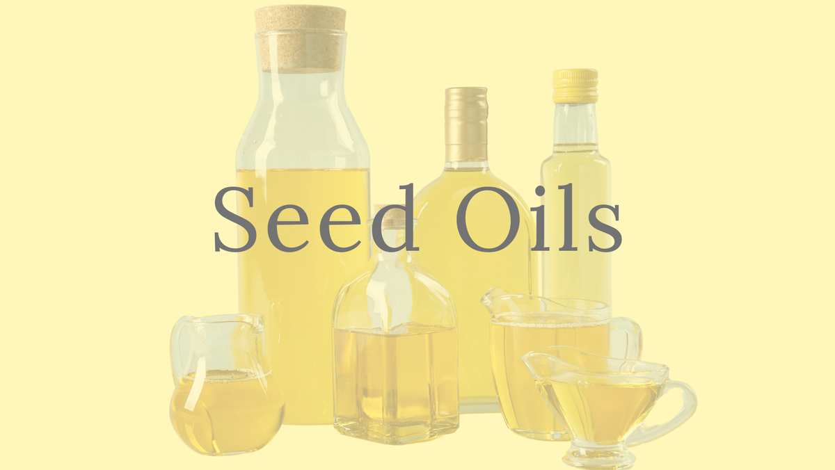 Seed Oils and Women’s Health: Friend or Foe?