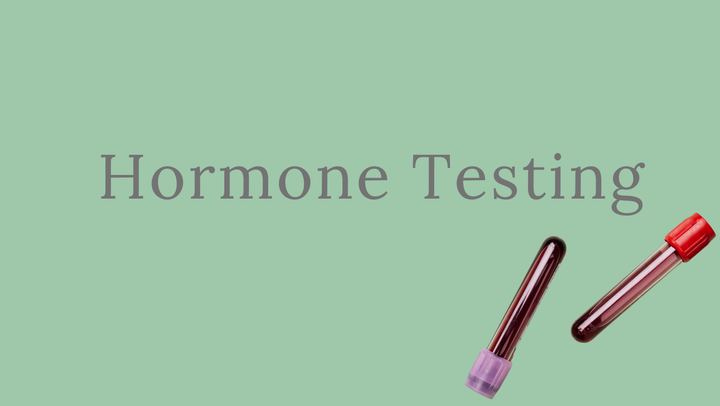Hormone Testing for Women: What You Need to Know