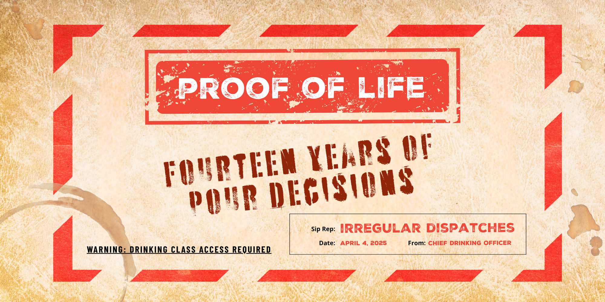 Proof of Life: Fourteen Years of Pour Decisions