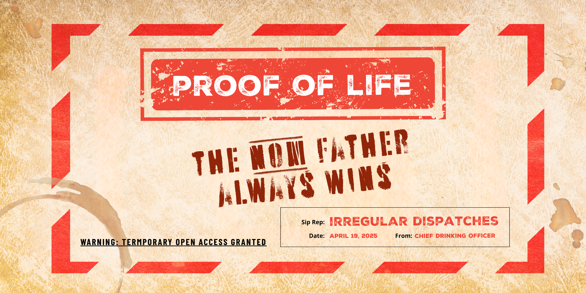 Proof of Life: The NOM Father Always Wins