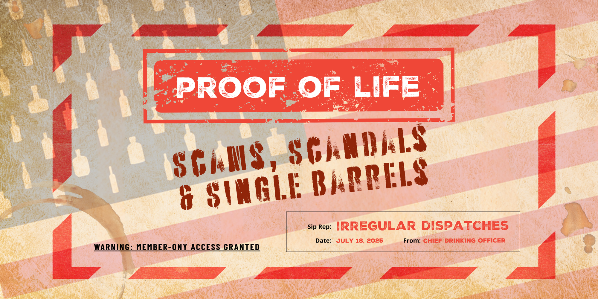 Proof of Life: Scams, Scandals & Single Barrels