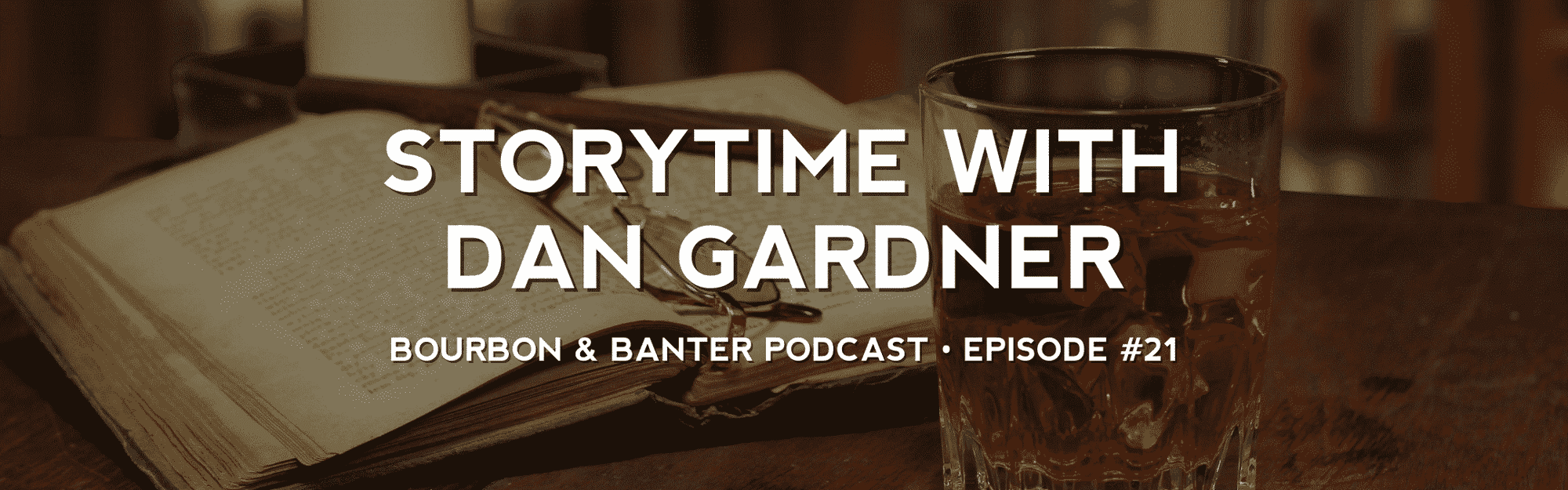 Storytime with Dan Gardner Header Image