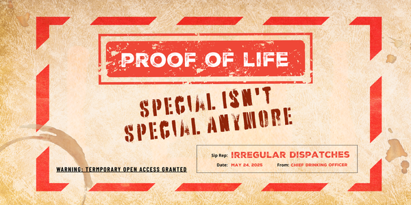 Proof of Life: Special Isn't Special Anymore