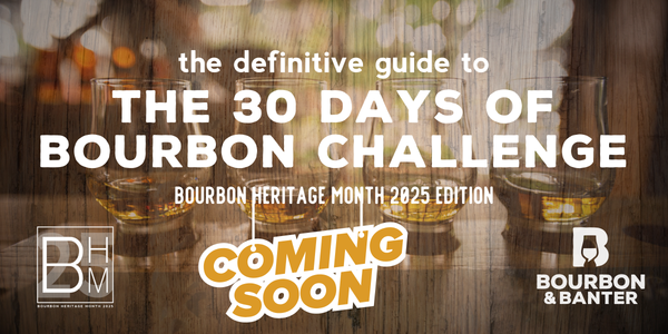 The Definitive Guide to the 30 Days of Bourbon Challenge: 2025 Edition