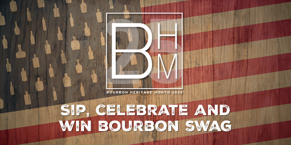 Welcome to Bourbon Heritage Month 2025