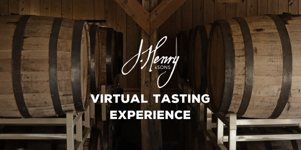 Replay: J. Henry & Sons Virtual Tasting