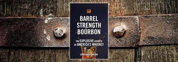 Barrel Strength Bourbon Book Review Header