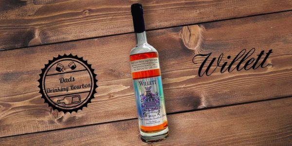 Dad’s Drinking Bourbon Willett Family Estate Bourbon Review Header