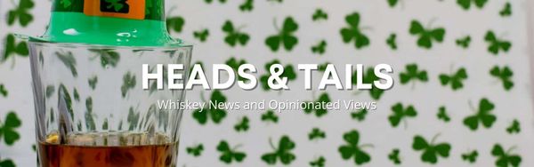 Heads & Tails Whiskey News Header