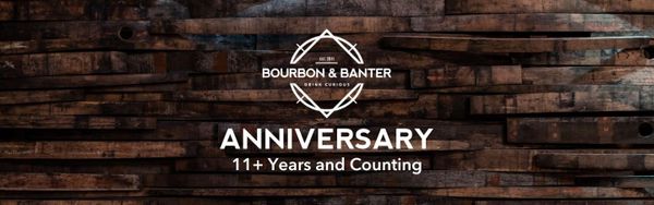 Bourbon & Banter Anniversary Header