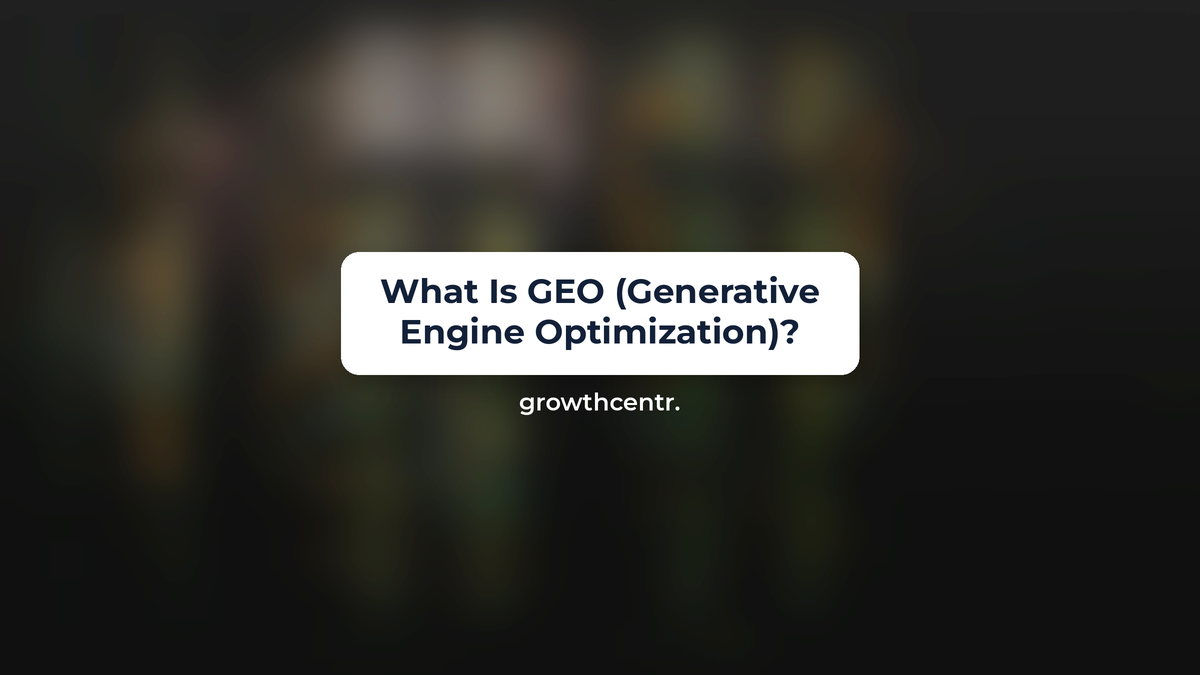 What Is GEO (Generative Engine Optimization)? Definition, How It Works, and How It Differs from SEO